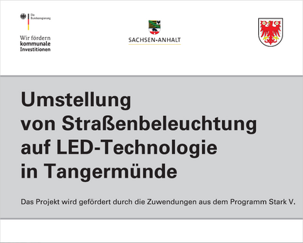 Umrüstung der Straßenbeleuchtung auf LED in der Stadt Tangermünde